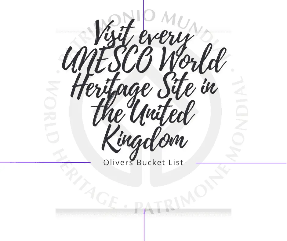 visit-every-unesco-world-heritage-site-in-the-united-kingdom-olivers