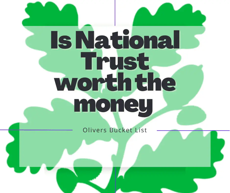 is-national-trust-worth-the-money-olivers-bucket-list